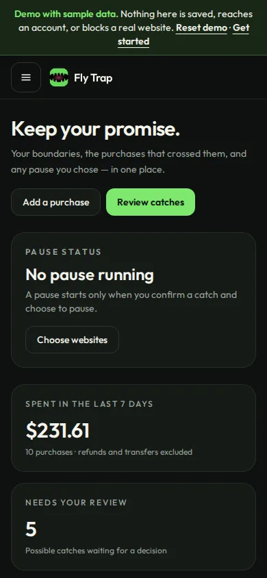 Fly Trap overview on a phone: pause status, purchases needing review, and spending for the last seven days, with demo data
